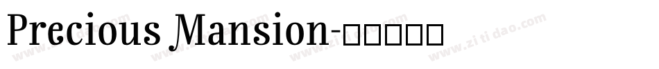 Precious Mansion字体转换